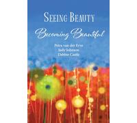 Seeing Beauty, Becoming Beautiful: Golden Drops for a Golden Age