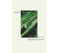 Seeing Beyond Depression (Church life)