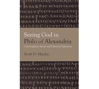 Seeing God in Philo of Alexandria: Contemplative Ascent and Visionary Experience (SUNY series in Ancient Greek Philosophy)