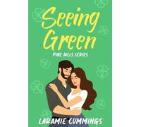 Seeing Green: Pine Hills Series: 3
