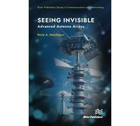 Seeing Invisible : Advanced Antenna Arrays
