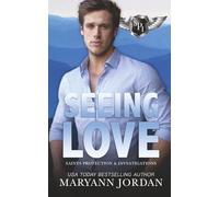 Seeing Love: Saints Protection & Investigations: 4