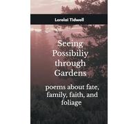 Seeing Possibility through Gardens (Edition1st)