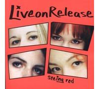 Seeing Red by Liveonrelease