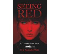 Seeing Red (Claudia Church)