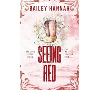 Seeing Red : The must-read spicy second-chance cowboy romance that will have you LASSOED