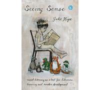Seeing Sense: Visual literacy as a tool for libraries, learning and reader development