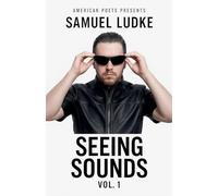 Seeing Sounds: Vol. 1