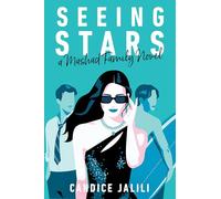 Seeing Stars: A Mashad Family Novel
