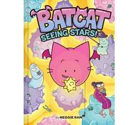 Seeing Stars! (Batcat Book #4): A Graphic Novel