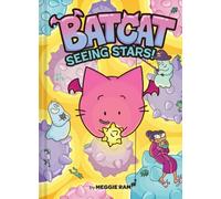 Seeing Stars! (Batcat Book #4) : A Graphic Novel