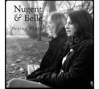 Seeing Stars - Nugent & Belle - Audio CD