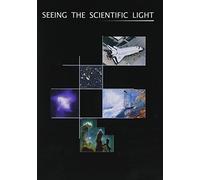 Seeing The Scientific Light [DVD]