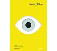 Seeing Things