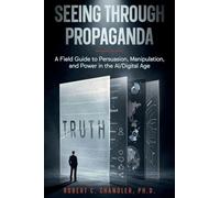 Seeing Through Propaganda