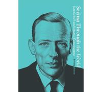 Seeing Through the World: Jean Gebser and Integral Consciousness: 1 (Nuralogicals)