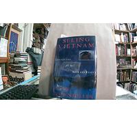 Seeing Vietnam: Encounters of the Road and Heart