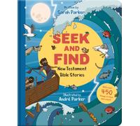 Seek and Find: New Testament Bible Stories : With Over 450 Things to Find and Count!