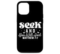 S nd You Will Find Matthew 7:7 Inspirational Quote Case for iPhone 12/12 Pro