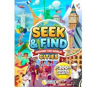 S ind Around the World Cities: A Screen-Free Quiet Time Activity Book | Scavenger Hunt & I Spy | 300 Hidden Objects | Geography & Culture for Kids Ages 4-8
