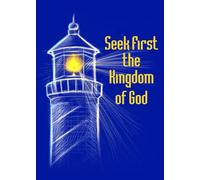 Seek First the Kingdom of God