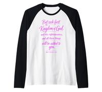 Seek First The Kingdom of God Scripture Prayer Matthew 6:33 Raglan Baseball Tee