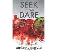 SEEK IF YOU DARE (Guy Sterling Thrillers)