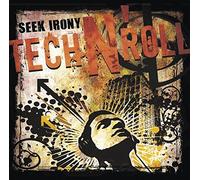 Seek Irony - Tech N' Roll