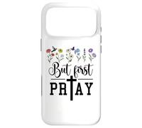 Seek Kingdom But First Pray More Worry Less Prayer Warrior Case for iPhone 17 Pro Max