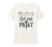 Seek Kingdom But First Pray More Worry Less Prayer Warrior Premium T-Shirt
