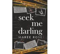seek me darling (The Darling Games)