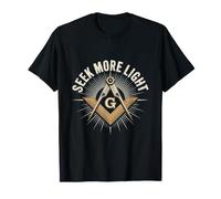 Seek More Light Freemason Brotherhood T-Shirt