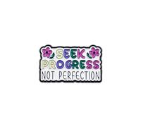 Seek Progress Not Perfection Floral Enamel Pin, Growth Mindset Pin Brooch, Motivational Self Improvement Brooch Badges, Progress Over Perfection, Mental Health Encouragement Lapel Badge, Inspirational