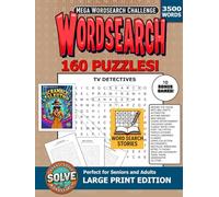 Seek & Solve Wordsearch - Mega Wordsearch Challenge: Large Print Edition - Perfect for Seniors and Adults