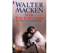 Seek The Fair Land