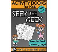Seek the Geek: Activity Book for Kids