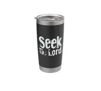Seek The Lord While He May Be Found Isaiah 55 6 Stainless Steel Insulated Tumbler