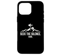 Seek The Silence 0dB Mountain Hiking Introvert Outdoors Case for iPhone 16 Pro Max