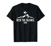 Seek The Silence 0dB Mountain Hiking Introvert Outdoors T-Shirt