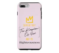 Seek Ye First The Kingdom Of God | Matthew 6:33 Bible Case for iPhone 7 Plus/8 Plus