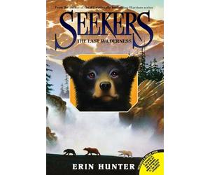 Seekers #4: The Last Wilderness