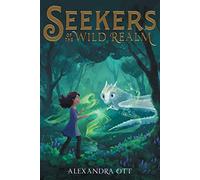 Seekers of the Wild Realm: 1