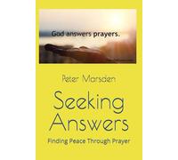Seeking Answers: Finding Peace Through Prayer (Answered in His Time)
