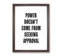Seeking Approval Typography Quote Framed Print | A4 Walnut Framed Wall Art | Ready to Hang | Modern Positive Affirmations Picture | Living Room Bedroom Lounge Office