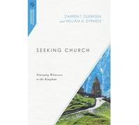 Seeking Church - Emerging Witnesses to the Kingdom (Missiological Engagements)
