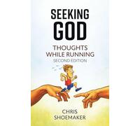 Seeking God: Thoughts While Running
