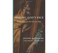 Seeking God's Face: Meditations for the Church Year