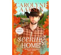 Seeking Home: Large Print Sweet Romance (Family Bonds)
