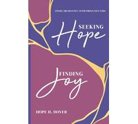 Seeking Hope, Finding Joy: Living Abundantly After Pregnancy Loss