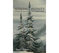 Seeking Infinity: A Desperate Hunt for New Applied Math